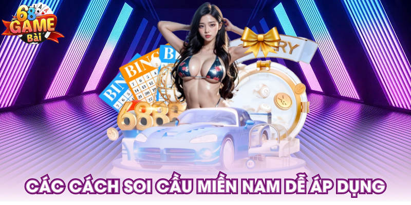 Các cách soi cầu miền nam dễ áp dụng