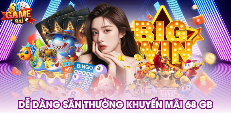 Dễ dàng săn thưởng khuyến mãi 68 GB