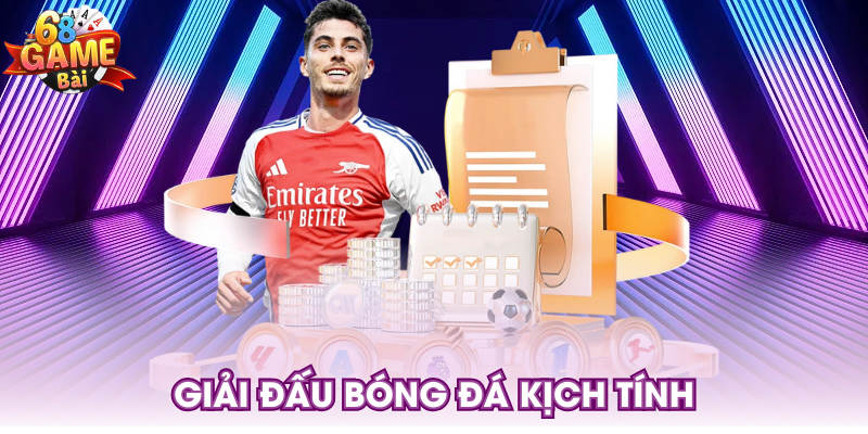Giải đấu bóng đá kịch tính