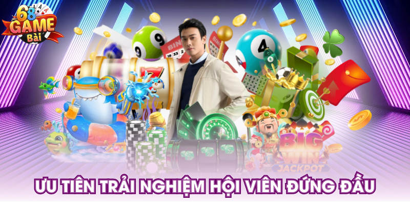 Ưu tiên trải nghiệm hội viên đứng đầu
